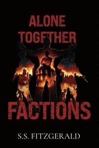 bokomslag Alone Together: Factions