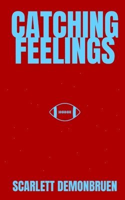 Catching Feelings 1