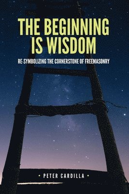bokomslag Beginning is Wisdom