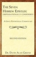 bokomslag The Seven Hebrew Epistles: Dispensationally Considered