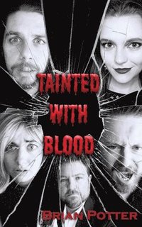 bokomslag Tainted With Blood
