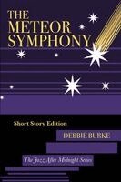 Debbie Burke - Meteor Symphony, Häftad. Tillgänglighet: Lägg i varukorg