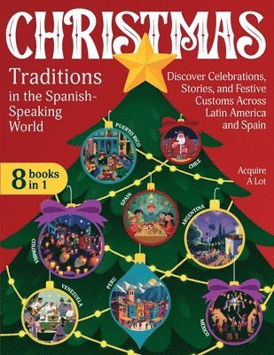 Christmas Traditions in the Spanish-Speaking World