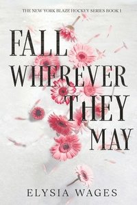 bokomslag Fall Wherever They May