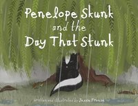 bokomslag Penelope Skunk and the Day That Stunk
