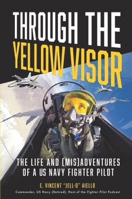 bokomslag Through the Yellow Visor