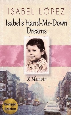 bokomslag Isabel's Hand-Me-Down Dreams