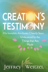 bokomslag Creation's Testimony