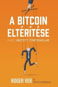 bokomslag A Bitcoin eltérítése