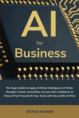 George Munson - AI for Business, Häftad