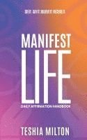 Teshia Milton, Sierra Campbell - See it. Say it. Believe it. Receive it. Manifest Life Affirmation Handbook, Häftad