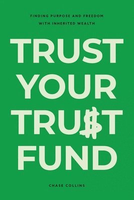 bokomslag Trust Your Trust Fund