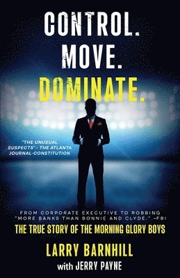 bokomslag Control. Move. Dominate.