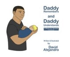 David Alejandro - Daddy Remembers and Daddy Understands, Inbunden