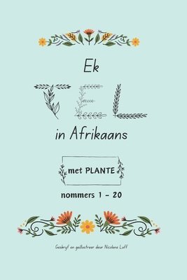 bokomslag Ek TEL in Afrikaans met PLANTE