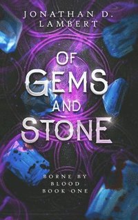 bokomslag Of Gems and Stone