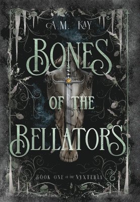 bokomslag Bones of the Bellators