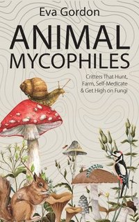 bokomslag Animal Mycophiles