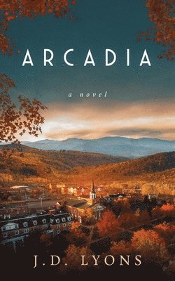 John D Lyons - Arcadia, Häftad