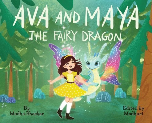 Ava and Maya the Fairy Dragon 1