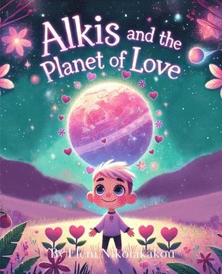 bokomslag Alkis and the Planet of Love