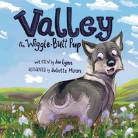 bokomslag Valley the Wiggle-Butt Pup