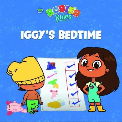 Rosie's Rules: Iggy's Bedtime 1