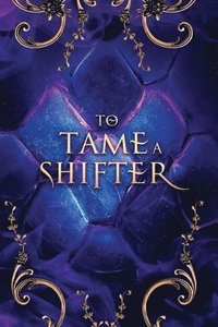 bokomslag To Tame a Shifter Special Edition Omnibus