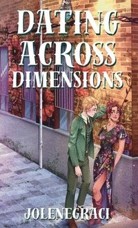 bokomslag Dating Across Dimensions
