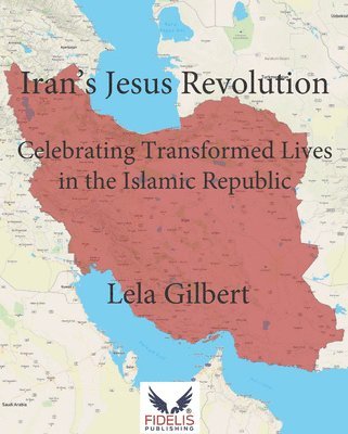 bokomslag Iran's Jesus Revolution