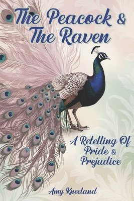 bokomslag Peacock & The Raven