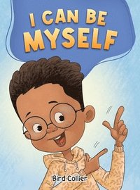 bokomslag I Can Be Myself