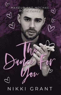bokomslag The Dance for You, Model Paperback