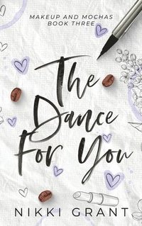 bokomslag The Dance for You, Discreet Hardcover