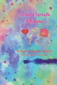 bokomslag Rosalita Spreads Kindness