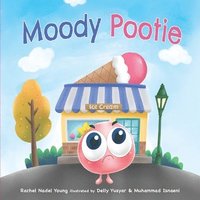 bokomslag Moody Pootie: Understanding and Managing Big Feelings
