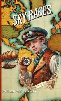 bokomslag Sky Races: A Jedidiah Davenport Adventure