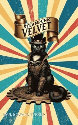 bokomslag Steampunk Velvet