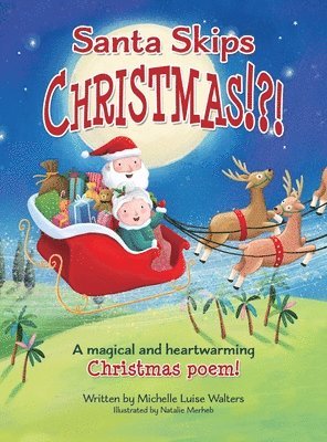 Santa Skips Christmas!?!
