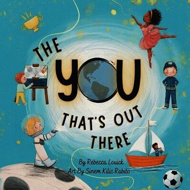 Rebecca Louick - You That's Out There, Häftad