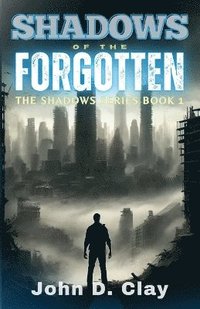 bokomslag Shadows of the Forgotten