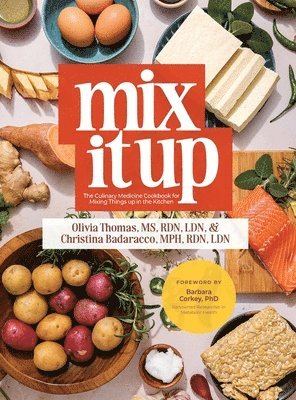 Olivia Thomas, Christina Badaracco - Mix It Up, Inbunden