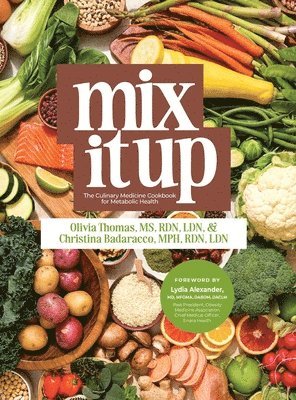 Olivia Thomas, Christina Badaracco - Mix It Up, Inbunden