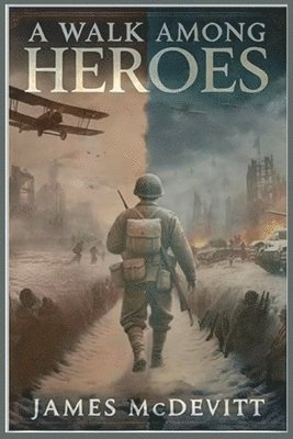 A Walk Among Heroes 1