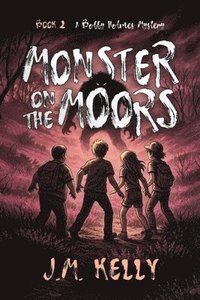 bokomslag Monster On The Moors