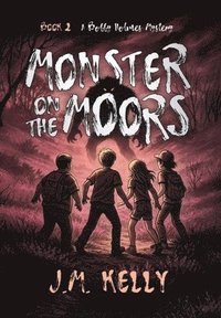 bokomslag Monster on the Moors