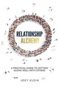 bokomslag Relationship Alchemy