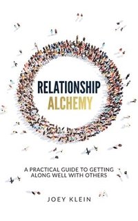 bokomslag Relationship Alchemy