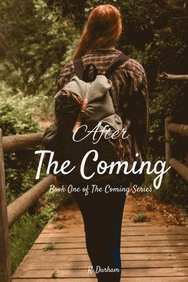 Rachel Durham - After the Coming, Häftad