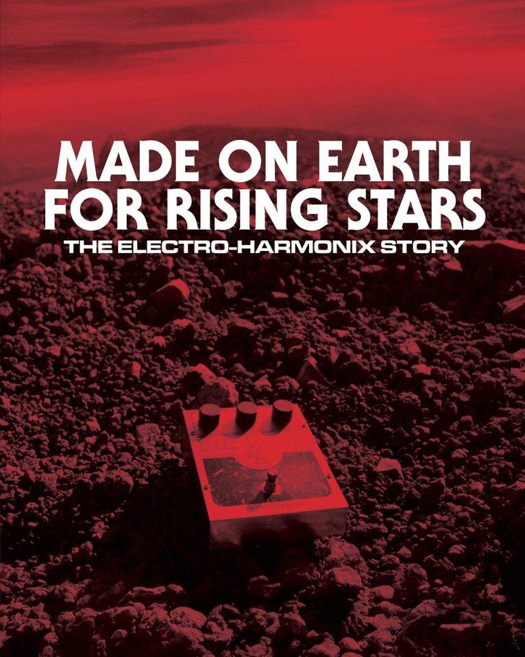 Josh Scott, Daniel Danger, Dan Epstein - Made On Earth for Rising Stars, Häftad